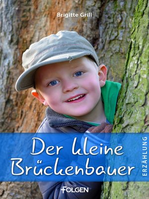 cover image of Der kleine Brückenbauer